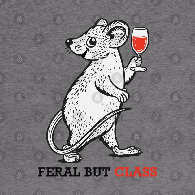 Feral but Class ( Rat Edit ) by Wulfland Arts